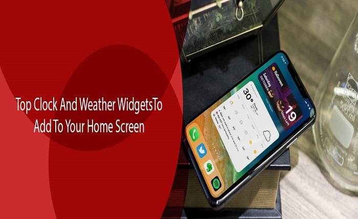 Top Clock And Weather Widgets To Add To Your Home Screen